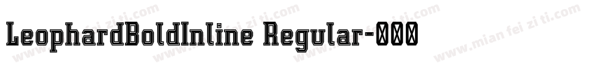 LeophardBoldInline Regular字体转换